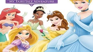 DISNEY PRINCESAS My Fairtale Adventure Reinos Magicos  Movie Episode 1  Princess Game [upl. by Templer]