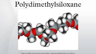 Polydimethylsiloxane [upl. by Trina]