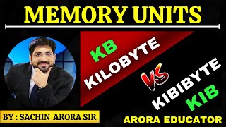 Computer Memory Units  Memory Size  Bit Byte KB MB GB TB PB EB ZB  Arora Educator [upl. by Saint]