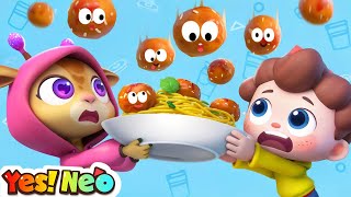 Where is Meatball  Learn Good Habits for Kids  Nursery Rhymes amp Kids Songs  Yes Neo [upl. by Rukna]