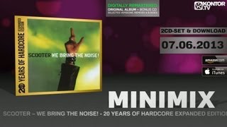 Scooter  We Bring The Noise Official Minimix HD [upl. by Most]