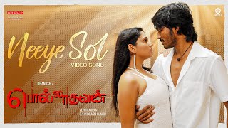 Polladhavan  Neeye Sol Video Song  Dhanush  Vetrimaaran  GV Prakash  S Kathiresan [upl. by Klein]