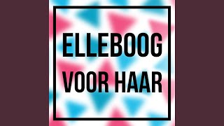 Elleboog voor haar [upl. by Suissac]