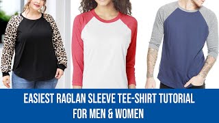 Easiest Raglan Sleeve Tutorial For Beginners  For Men amp Women Shirt [upl. by Mayes]