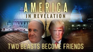 America In Bible Prophecy Who Are The Two Beast of Revelation 13 Two Beasts Become Friends [upl. by Friedland58]