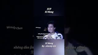 Jimmy Lin LÃ­n ZhÃ¬ YÇng æž—å¿—é¢–  XÃ¬ MÃ¨ng æˆæ¢¦ [upl. by Mathilda]