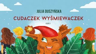 CUDACZEK WYŚMIEWACZEK cz2 – Bajkowisko  bajki dla dzieci bajki do słuchania po polsku [upl. by Pedroza]