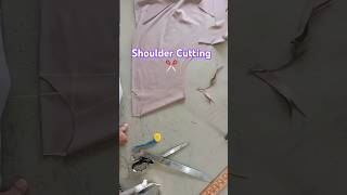 Shoulder Cutting ✂️tailoringtips shorts ytshorts [upl. by Petrie]