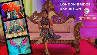 London Bridge Exhibition Qutbullapur Suchitra Circle [upl. by Jabez]