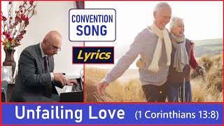 Unfailing Love  JW Convention Song 154 With Lyrics New Piano Version Roberto Naeimi [upl. by Noeht]