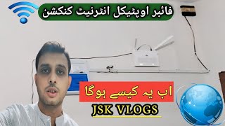 Ghar mei FIber internet Connection  Internet Connection JSK Vlogs [upl. by Robbert]