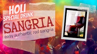 SANGRIA RECIPE  easy authentic red sangria  HOLI SPECIAL DRINK [upl. by Onid470]