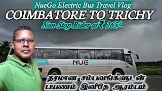 🔴NUEGO ELECTRIC AC BUS ⚡️Travel Vlog  Coimbatore To Trichy  Travel Advisor [upl. by Mehetabel743]