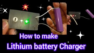 How To make Lithium battery Charger 👉 Making 18650 battery Charger [upl. by Ecnaiva894]