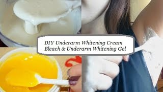 How to Make Underarm Whitening Cream Bleach amp Gel To Whiten Dark Underarms in 2 Days [upl. by Nelac250]