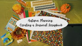 Autumn Planning Creating a Seasonal Scrapbook [upl. by Atnwahs]