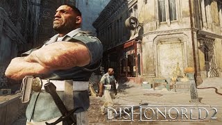 Dishonored 2 – Gewagte Flucht im GameplayVideo [upl. by Ames504]