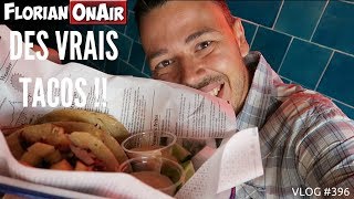 Voilà DES VRAIS TACOS   VLOG 396 [upl. by Michon]