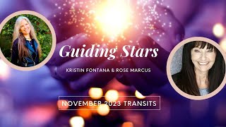 Guiding Stars November 2023 with Kristin Fontana and Rose Marcus [upl. by Laurie554]