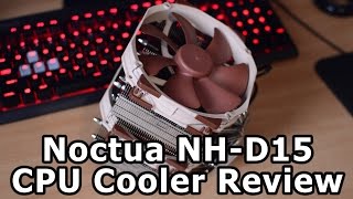 Noctua NHD15 CPU Cooler Review [upl. by Ahsenot83]