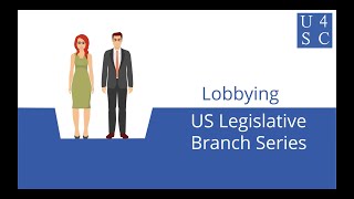 Lobbying Lend Me Your Ear  US Legislative Branch Series  Academy 4 Social Change [upl. by Nomzaj694]