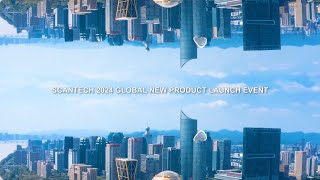 SCANTECH 2024 New Product Launch Event Highlights [upl. by Oralia]