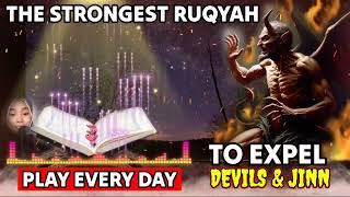 POWERFUL RUQYAH HOUSE EXORCISING JINN DEMONS amp MAGIC IN THE HOUSE amp BODY SOOTHING THE HEART amp MIND [upl. by Clayson360]