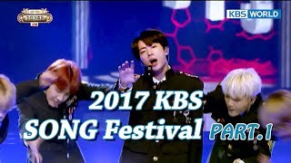 2017 KBS Song Festival Part1  2017 KBS 가요대축제 1부 ENGCHN20171229 [upl. by Masuh209]