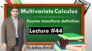 Fourier transform definition in hindi  lecturer asad ali [upl. by Joshi]