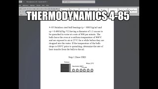 Thermodynamics 485 Stainless steel ball bearings ρ  8085 kgm3 and cp  0480 kJkg·°C having a [upl. by Brandais9]