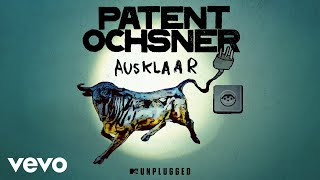 Patent Ochsner  Ausklaar MTV Unplugged  Audio [upl. by Lanevuj]