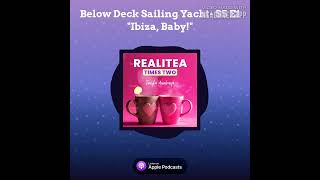 Below Deck Sailing Yacht S5 E1 quotIbiza Babyquot podcast belowdeckpodcast [upl. by Domini]