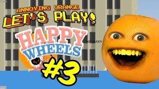 Annoying Orange Lets Play Happy Wheels 3 Slappy Wheels [upl. by Moskow]