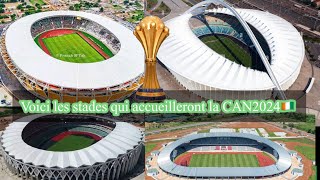 Voici les 6 stades qui accueilleront en janvier la CAN 2024 en Côte d’Ivoire 🇨🇮 [upl. by Annawik]