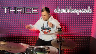 Thrice  Doublespeak drum cover [upl. by Zerk]