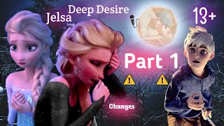 Jelsa  Deep Desire Part 1  quotNew Series 2019quot [upl. by Kcered605]