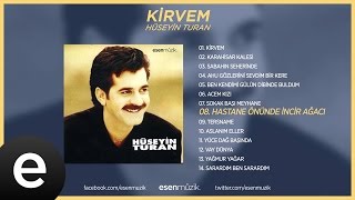 Hastane Önünde İncir Ağacı Hüseyin Turan Official Audio hastaneönündeincirağacı hüseyinturan [upl. by Amsirac]