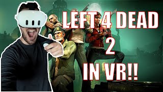 Left 4 Dead 2 Is Finally In Virtual RealityKinda [upl. by Swayder]