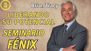 Liberando su potencial BRIAN TRACY Seminario FENIX Parte 3 [upl. by Xer685]