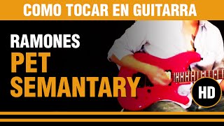 Como tocar Pet Sematary de los ramones en guitarra VERSOS Y ESTRIBILLO [upl. by Kristof341]