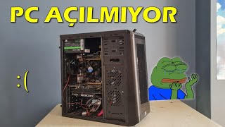 Bilgisayarım Açılmıyor NE YAPMALIYIM Çözüm Aşamaları [upl. by Noeruat911]