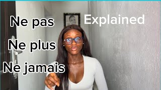 Negation in French explained in 6 Minutes🇫🇷 [upl. by Konrad263]