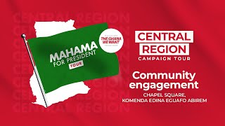 WATCH LIVE  ⁠⁠⁠⁠Komenda Community Engagement with Mahama at Chapel Square  Mahama4change2024 [upl. by Lebana]