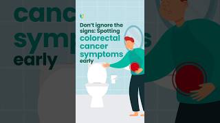 Don’t ignore the signs Spotting colorectal cancer symptoms early [upl. by Katherina485]