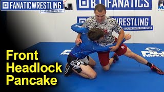 Front Headlock Pancake  Wrestling Techniques by Nick Heflin [upl. by Ban152]