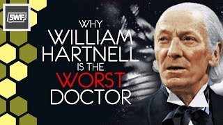 Why William Hartnell is the Worst Doctor [upl. by Cassiani]