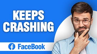 How to Fix Facebook App Keeps Crashing 2024 [upl. by Adnalohs]