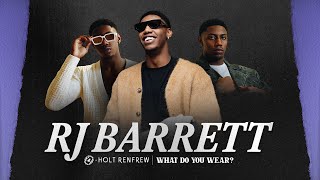 Choosing the Perfect GameDay Looks with RJ Barrett  WHAT DO YOU WEAR [upl. by Bluma]