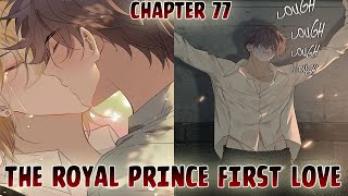 【SubIndoBL】The Royal Princes First Love Chapter 77 [upl. by Akinajnat]