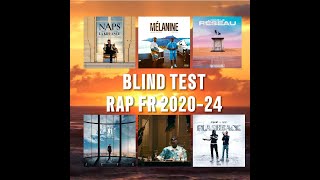 BLIND TEST  RAP FR 20202024 [upl. by Einnig]